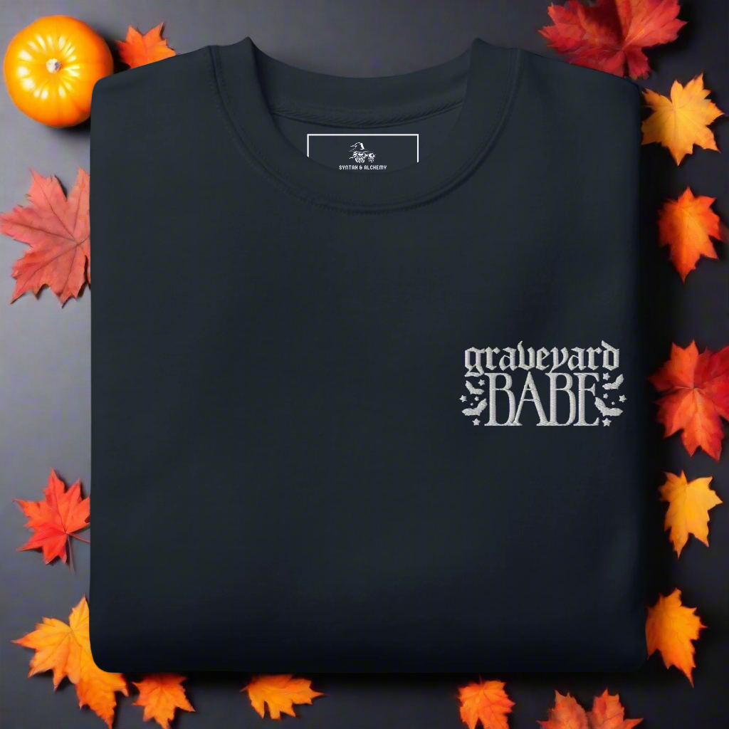 Graveyard Babe | Soft-Wash Sweatshirt | Embroidered | White Lettering - Syntax & Alchemy