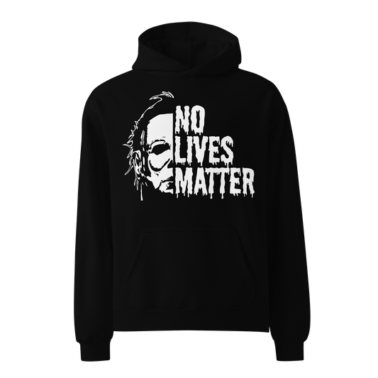 No Lives Matter | Oversized Fleece Hoodie Oversized Fleece Hoodie Syntax & Alchemy Black S 