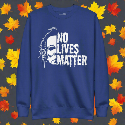 No Lives Matter | Soft-Wash Sweatshirt Soft-Wash Sweatshirt Syntax & Alchemy   