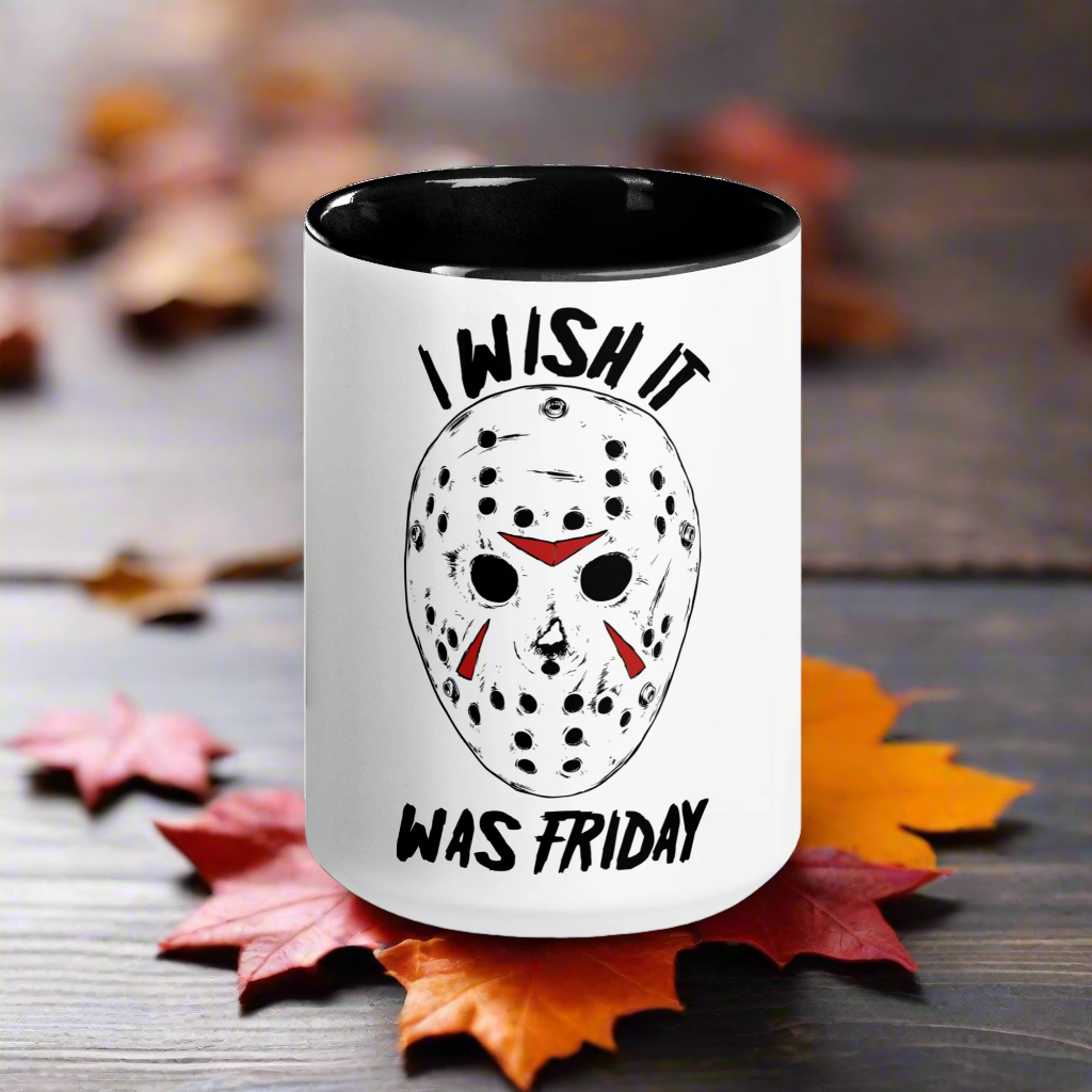 Wish It Was Friday 13th | Ceramic Mug Ceramic Mugs Syntax & Alchemy Black 11 oz 